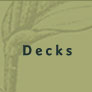 Decks